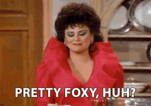 Pretty Foxy Huh Susanne Sugarbaker GIF - Pretty Foxy Huh Susanne Sugarbaker Delta Burke GIFs