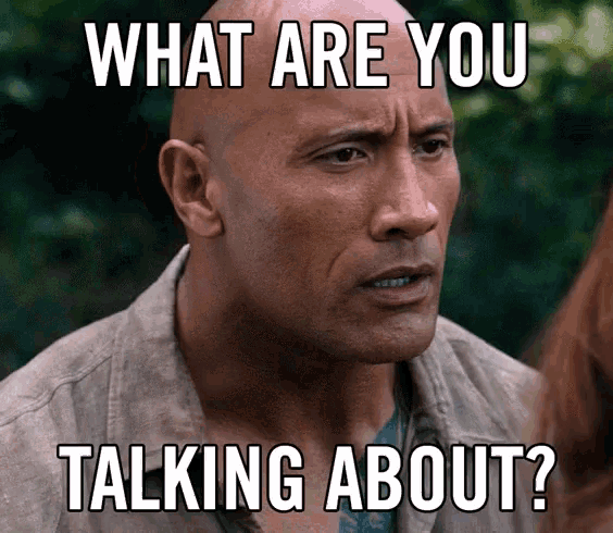 What Are You Talking About Dwayne Johnson GIF - What Are You Talking About...