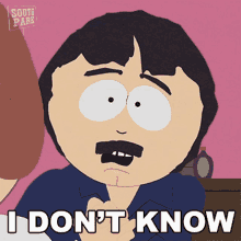 I Dont Know Randy Marsh GIF - I Dont Know Randy Marsh South Park GIFs