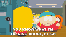 You Know What Im Talking About Bitch Eric Cartman GIF - You Know What Im Talking About Bitch Eric Cartman Bebe Stevens GIFs
