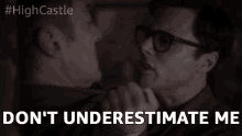 Dont Underestimate Me Try Me GIF - Dont Underestimate Me Try Me Threaten GIFs