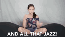 And All That Jazz And Everything GIF - And All That Jazz And Everything All That GIFs