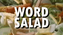 Word Salad Fruits GIF - Word Salad Salad Fruits GIFs