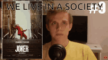 We Live In A Society Ethan Butler GIF - We Live In A Society Ethan Butler Joker GIFs