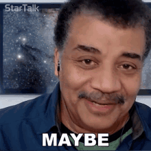 Maybe I Dont Know Neil Degrasse Tyson GIF - Maybe I Dont Know Neil Degrasse Tyson Startalk GIFs