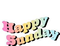 Happy Sunday Sunday Funday Sticker - Happy Sunday Sunday Funday Good Day Stickers