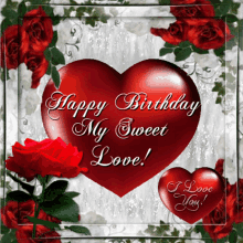 love happy birthday my love rose heart i love you