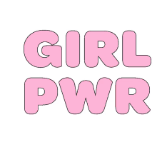girl pwr girl power gurl girly women power