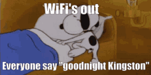 Kingston Goodnight GIF - Kingston Goodnight Wifi GIFs
