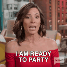 I Am Ready To Party Real Housewives Of New York GIF - I Am Ready To Party Real Housewives Of New York Lets Party GIFs