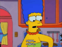 mom the simpsons simpsons love me pay attention to me