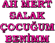 ah mert slk mret mret ah mret pff ah mert slk mret mret ah mret pff