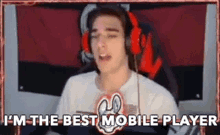 Im The Best Mobile Player Good GIF - Im The Best Mobile Player The Best Good GIFs
