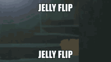 Jelly Flip GIF - Jelly Flip GIFs