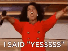 yesss i said yessss oprah yesss i said yessss oprah
