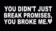 You Made Me Invisible You Didnt Just Break Promises GIF - You Made Me Invisible You Didnt Just Break Promises You Broke My Heart GIFs