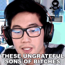 These Ungrateful Sons Of Bitches Ryan Higa GIF - These Ungrateful Sons Of Bitches Ryan Higa Higa Tv GIFs