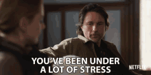 Youve Been Under A Lot Of Stress Youve Been Under A Lot Of Pressure GIF - Youve Been Under A Lot Of Stress Youve Been Under A Lot Of Pressure Youve Been Under A Lot Of Tension GIFs