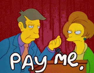 Pay Me Seymour GIF - Pay Me The Simpsons Seymour Skinner GIFs