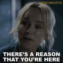 Theres A Reason That Youre Here Marie Winter GIF - Theres A Reason That Youre Here Marie Winter Wentworth GIFs