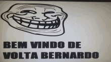 Bernardao Bernardo GIF - Bernardao Bernardo Trollface GIFs