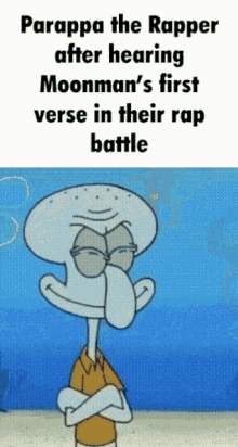 parappa the rapper after hearing moonmans first verse in their rap battle