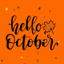 October Orange GIF - October Orange Hello October GIFs