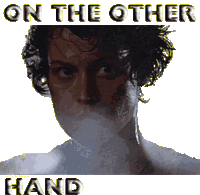 Ellen Ripley On The Other Hand Sticker - Ellen Ripley On The Other Hand Stare Stickers