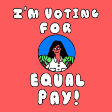 Voting For Equal Pay GIF - Voting For Equal Pay GIFs