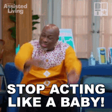 Stop Acting Like A Baby Efe Omowale GIF - Stop Acting Like A Baby Efe Omowale Assisted Living GIFs
