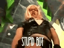 Stupid Boy GIF - Stupid Boy Kelly GIFs