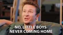No Never Coming Home GIF - No Never Coming Home Little Boys GIFs