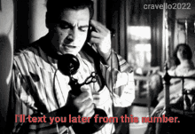 Ill Text You Later From This Number Anthony Caruso GIF - Ill Text You Later From This Number Anthony Caruso Film Noir GIFs