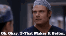 Greys Anatomy Atticus Lincoln GIF - Greys Anatomy Atticus Lincoln Oh Okay That Makes It Better GIFs