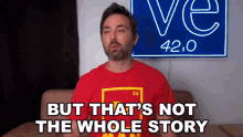 But Thats Not The Whole Story Derek Muller GIF - But Thats Not The Whole Story Derek Muller Veritasium GIFs