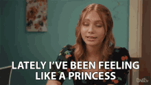 Lately Ive Been Feeling Like A Princess Spoiled GIF - Lately Ive Been Feeling Like A Princess Spoiled Loved GIFs
