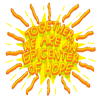 Together We Are An Epicenter Of Hope Togetherness Sticker - Together We Are An Epicenter Of Hope Together Togetherness Stickers