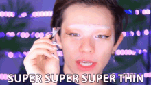 Super Super Super Thin Very Thin GIF - Super Super Super Thin Very Thin Eyebrows GIFs