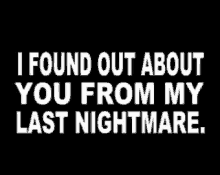 you nightmare you nightmare