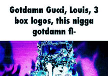 Yes Yes Gotdamn Gucci GIF - Yes Yes Gotdamn Gucci 3box Logos GIFs