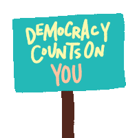 Democracy Counts On Me Democracy Counts On Us Count On Us Sticker - Democracy Counts On Me Democracy Counts On Us Count On Us Protest Stickers