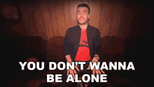 You Dont Wanna Be Alone Sam Hunt GIF - You Dont Wanna Be Alone Sam Hunt House Party Song GIFs