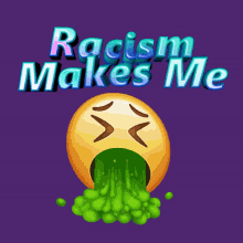 Racism Makes Me Throw Up GIF - Racism Makes Me Throw Up Puke GIFs