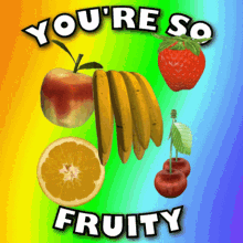 Youre So Fruity You Are So Fruity GIF - Youre So Fruity You Are So Fruity Spicy GIFs