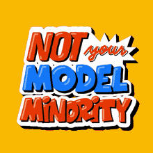 Not Your Model Minority Model Minority Myth GIF - Not Your Model Minority Model Minority Model Minority Myth GIFs