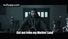 Get Out From My Mother Land.Gif GIF - Get Out From My Mother Land Sye Raa Movie Chiru GIFs