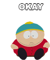Okay South Park Sticker - Okay South Park Eric Cartman Stickers