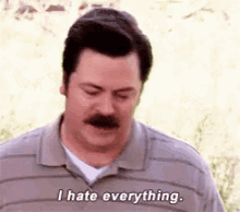 I Hate Everything - Everything GIF - Everything Parks And Recreation Parks And Rec GIFs
