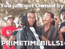 primetime bills1 you just got owned amazed omg