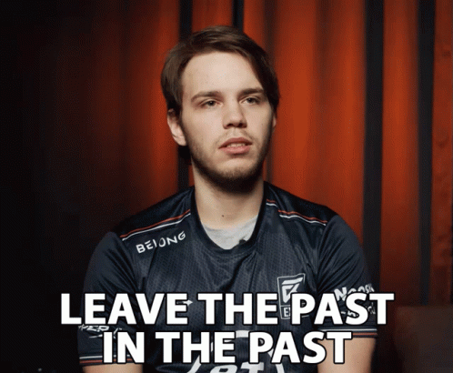 Leave The Past In The Past Dont Worry About The Past Gif Leave The Past In The Past Dont Worry About The Past Let Bygones Be Bygones Discover Share Gifs